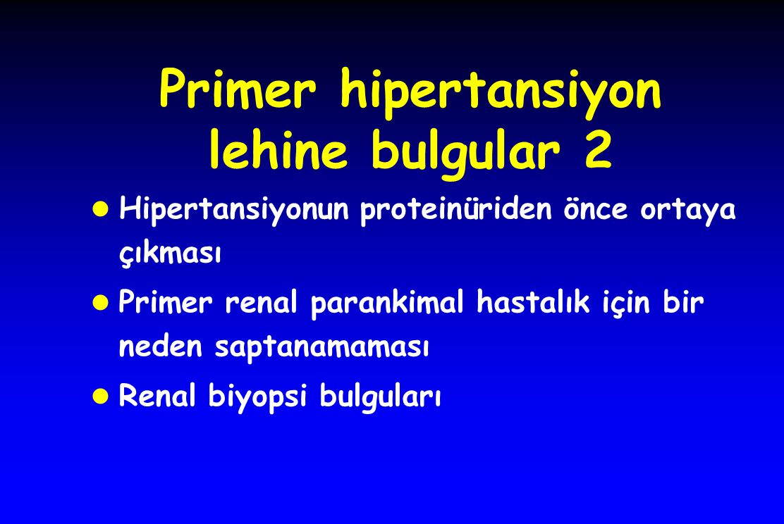 Dirençli Hipertansiyon ve Renal Hastalıklar | Article | Türkiye Klinikleri